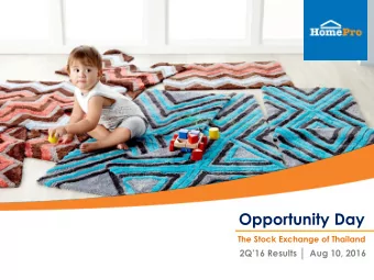 Opportunity Day  The Stock Exchange of Thailand 2Q16 Results  Aug 10, 2016 Disclaimer This