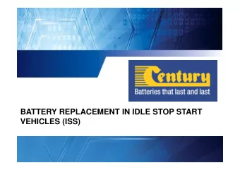 BATTERY REPLACEMENT IN IDLE STOP START  VEHICLES (ISS)  What are ISS systems  An Idle Stop Start