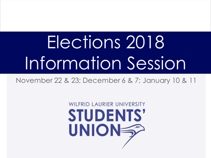 elections 2018 information session