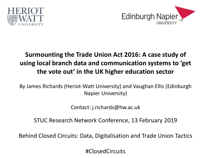 surmounting the trade union act 2016 a case study of