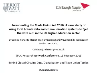 Surmounting the Trade Union Act 2016: A case study of  using local branch data and communication