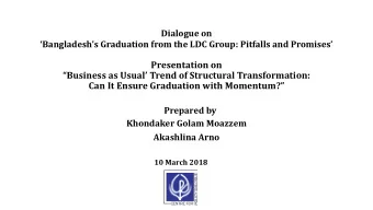 Presentation on  Business as Usual Trend of Structural Transformation: Can It Ensure