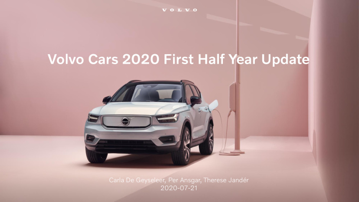 volvo cars 2020 first half year update