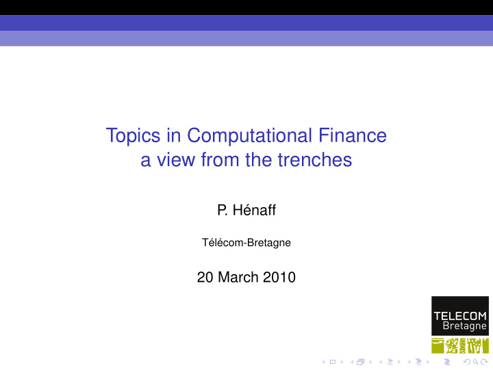topics in computational finance a view from the trenches