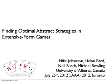 U  G  A  V  !  &quot;  University of Alberta, Canada  #  !  K  Q  $  A  J  !  0 July 25 th , 2012