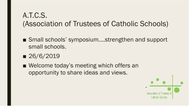 a t c s association of trustees of catholic schools