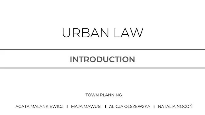 town planning agata malankiewicz i maja mawusi i alicja