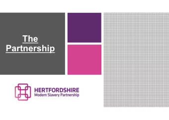 The  Partnership  Raise awareness  Strategic  of HTMS and its  Priority 1  effects  HMSP