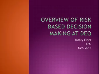 Monty Elder  EFO  Oct. 2013  http://www.deq.state.ok.us/factsheets/  land/SiteCleanUp.pdf