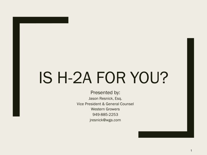 is h 2a for you