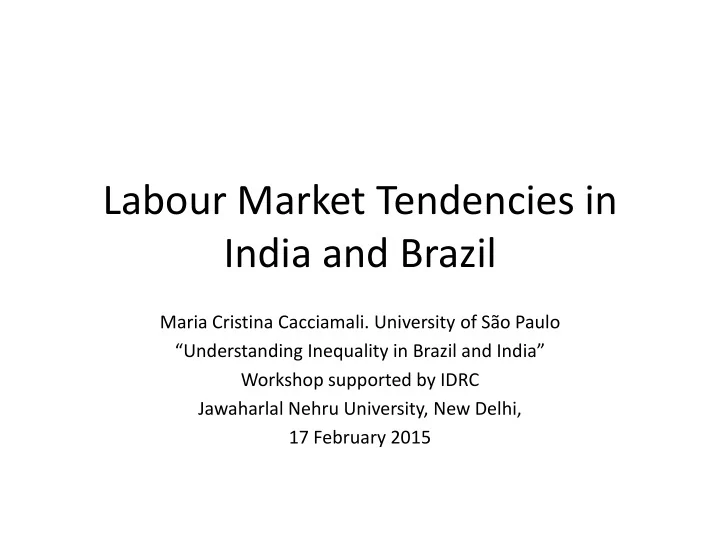 labour market tendencies in india and brazil