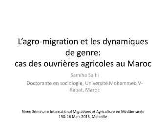 Lagro -migration et les dynamiques  de genre:  cas des ouvrires agricoles au Maroc  Samiha