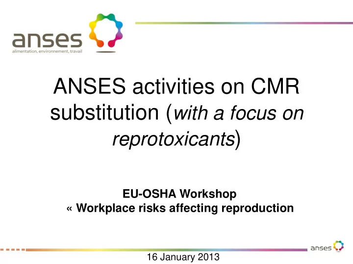 anses activities on cmr