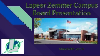 Lapeer Zemmer Campus  Board Presentation  March 6th, 2019  Student Centered Learning  Benchmark