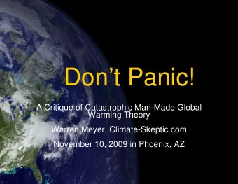 Dont Panic!  A Critique of Catastrophic Man-Made Global  Warming Theory  Warren Meyer,