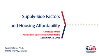 Supply-Side Factors  and Housing Affordability  CoreLogic-NAHB  Residential Construction Roundtable