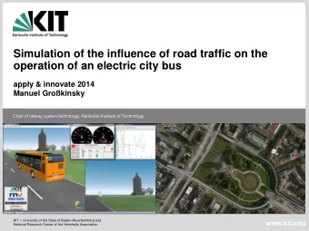 operation of an electric city bus  apply &amp; innovate 2014  Manuel Grokinsky  Chair of railway