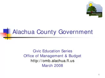 Alachua County Government  Civic Education Series  Office of Management &amp; Budget