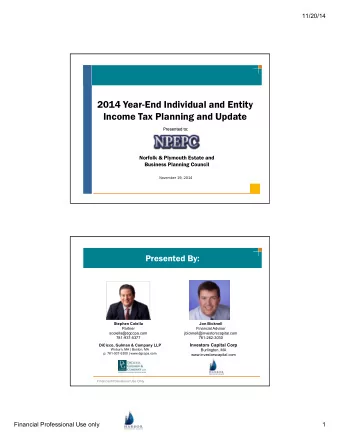 2014 Year-End Individual and Entity  Income Tax Planning and Update  Presen  Presented t  d to: