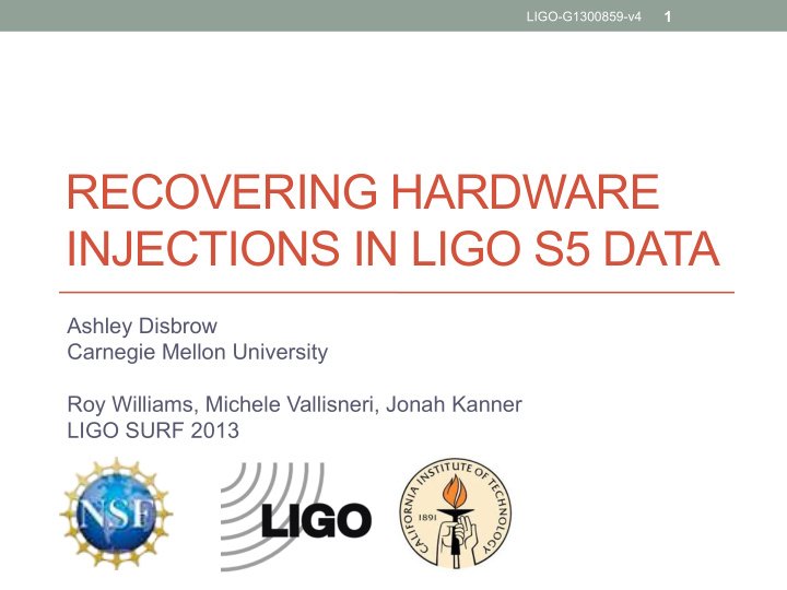 recovering hardware injections in ligo s5 data