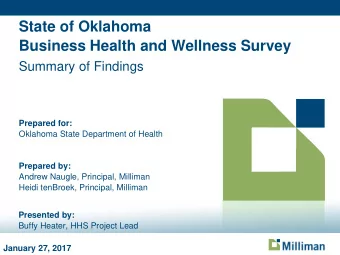 State of Oklahoma  Business Health and Wellness Survey  Summary of Findings  Prepared for: