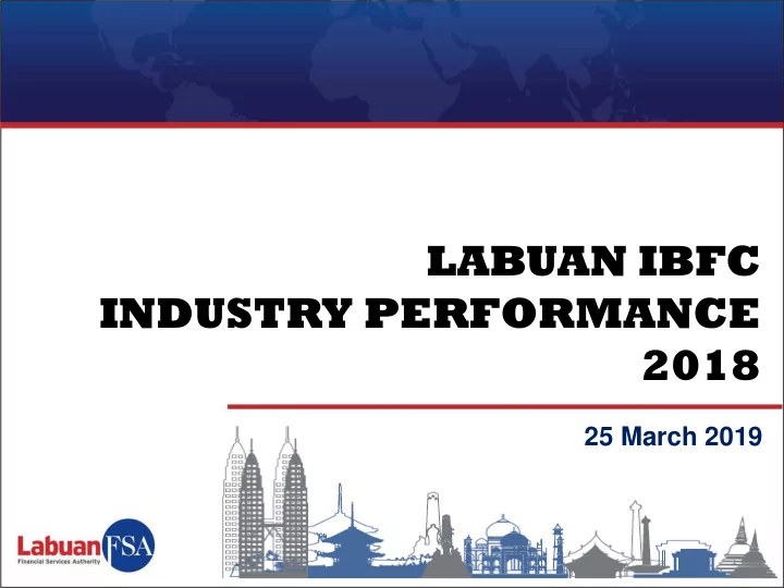 labuan ibfc industry performance 2018