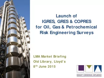 LMA Market Briefing  Old Library, Lloyds 8 th June 2015  Introduction  S  peakers and Panel: