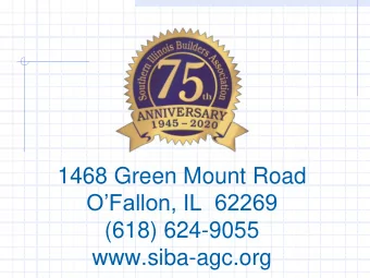 OFallon, IL  62269  (618) 624-9055  www.siba-agc.org  What is SIBA?  Established in 1945 by