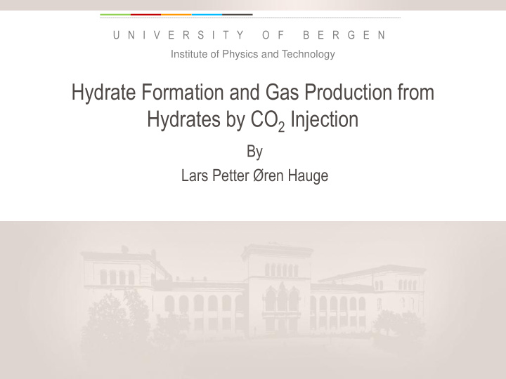 hydrate formation and gas production from