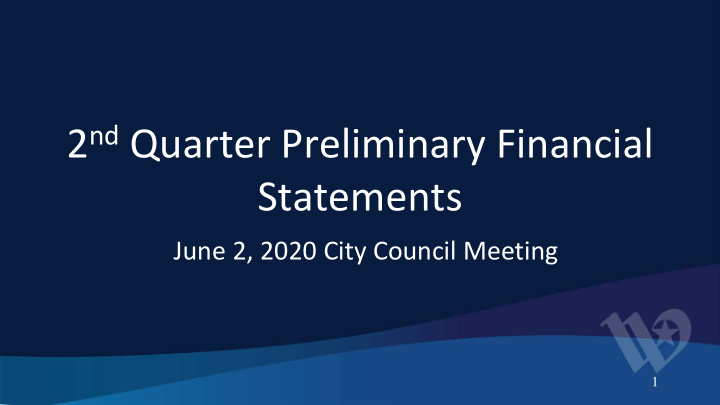 2 nd quarter preliminary financial statements