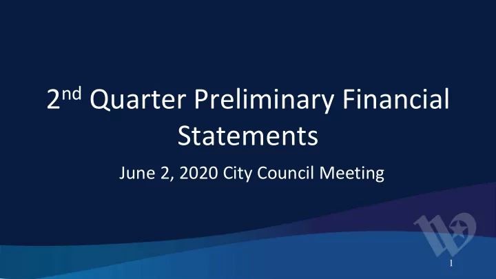 2 nd quarter preliminary financial statements