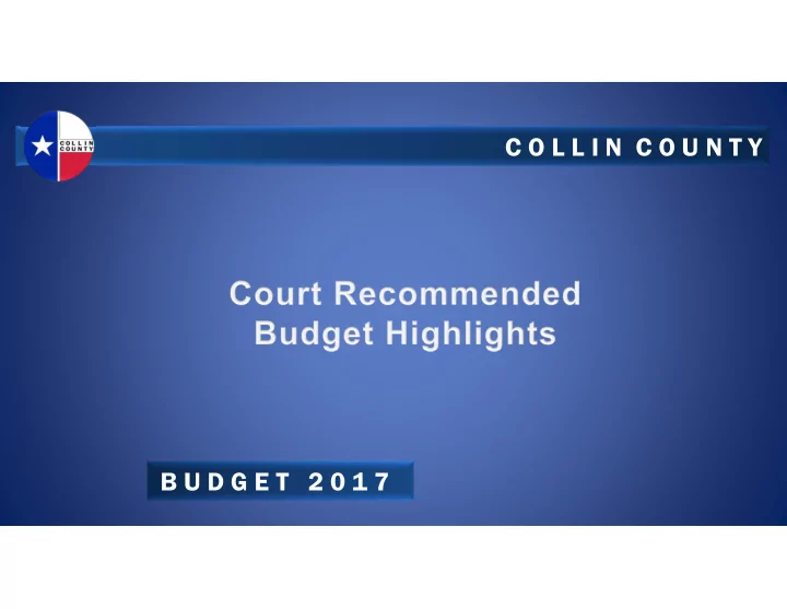 c o l l i n c o u n t y b u d g e t 2 0 1 7 general fund