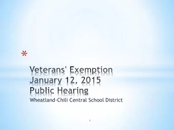 *  Wheatland-Chili Central School District  1 * Signed into law by Governor Cuomo, December  2013.