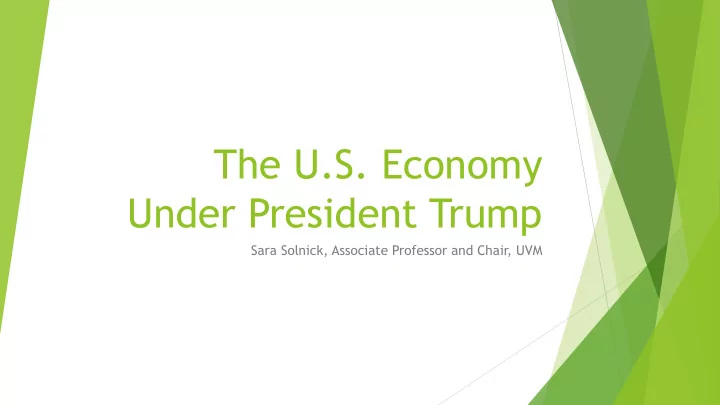 the u s economy under president trump