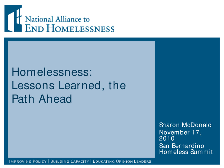 homelessness lessons learned the path ahead