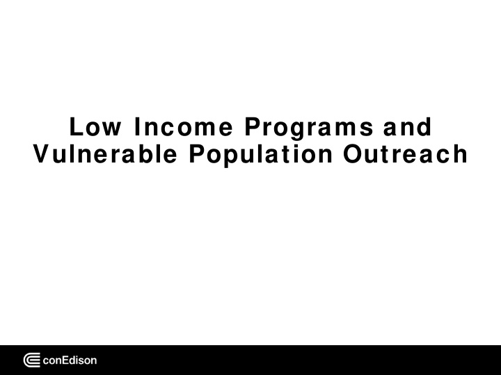 low income programs and vulnerable population outreach