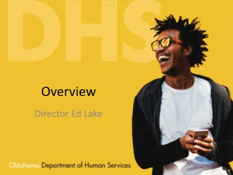 Overview  Director Ed Lake  1  Adult and Family  Services    Temporary Assistance for Needy