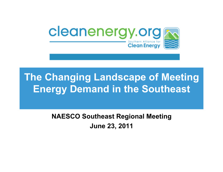 the changing landscape of meeting energy demand in the
