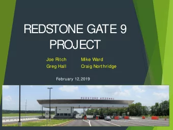 REDS  TONE GATE 9  PROJECT  Joe Ritch  Mike Ward  Greg Hall  Craig Northridge  February 12,2019