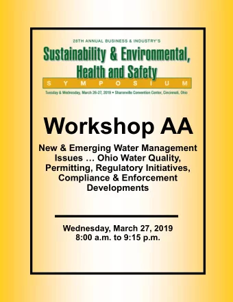 Workshop AA  New &amp; Emerging Water Management  Issues  Ohio Water Quality,  Permitting,
