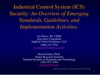 Industrial Control System (ICS) Security: An Overview of Emerging  Standards, Guidelines, and