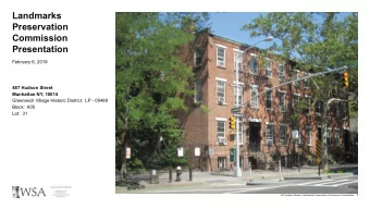 Landmarks  Preservation  Commission  Presentation  February 6, 2018  487 Hudson Street  Manhattan