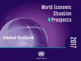 Global Outlook  Overview of global outlook  Global economy remains trapped in prolonged episode of