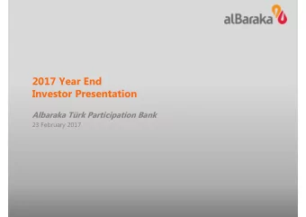 2017 Year End  Investor Presentation  Albaraka Trk Participation Bank  23 February 2017  Agenda