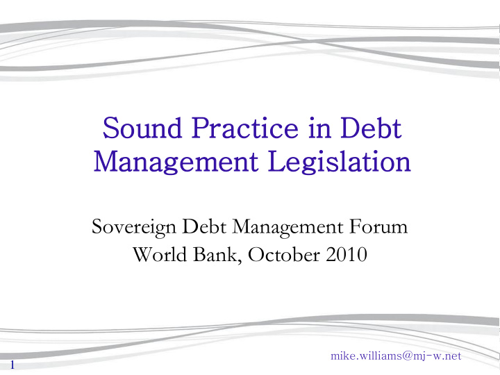 sound practice in in debt t management legis islation