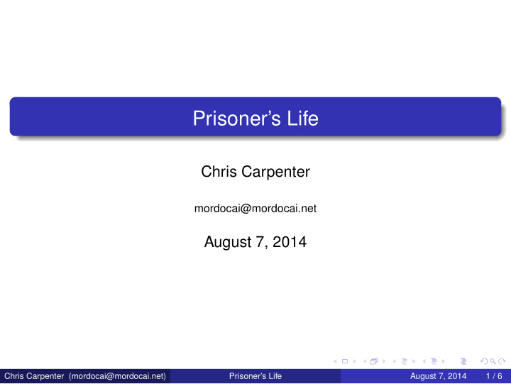 prisoner s life