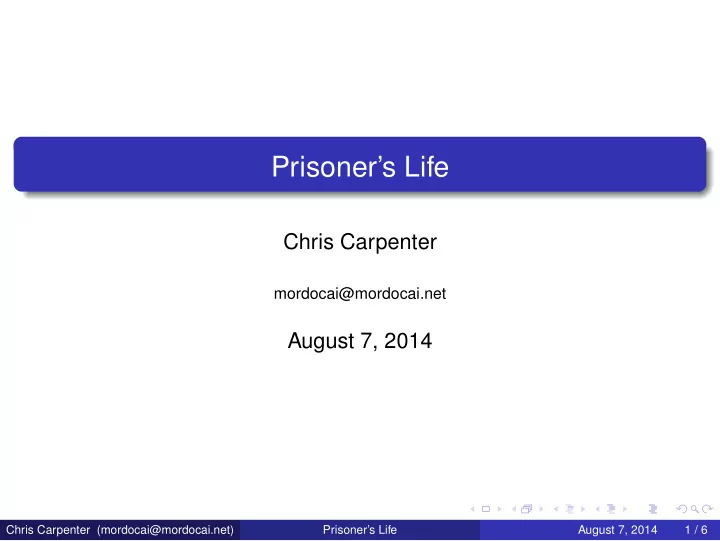 prisoner s life