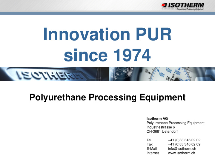 innovation pur since 1974