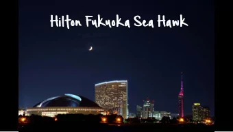 Hilt  Hilton F  n Fuk  ukuoka Se  uoka Sea Ha  a Hawk  wk  Lo  Locatio  tion  n - Fuk  ukuoka  uoka