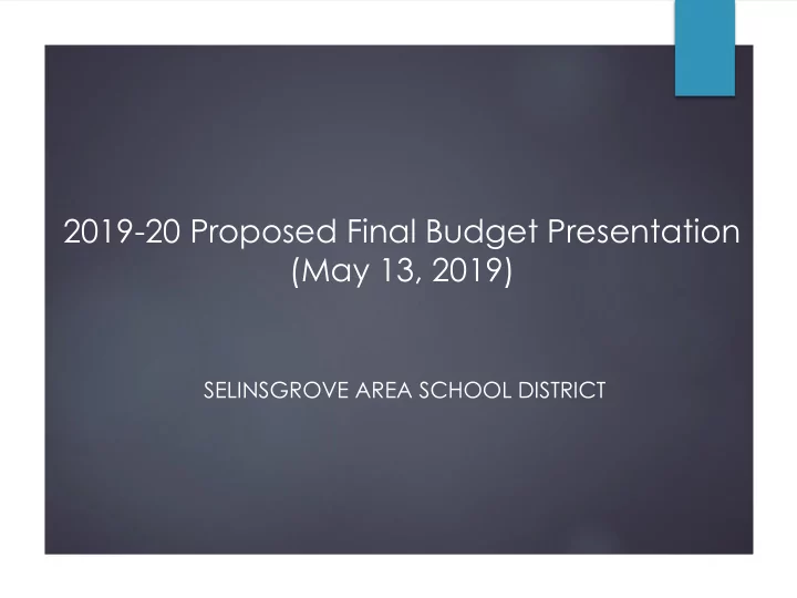 2019 20 proposed final budget presentation